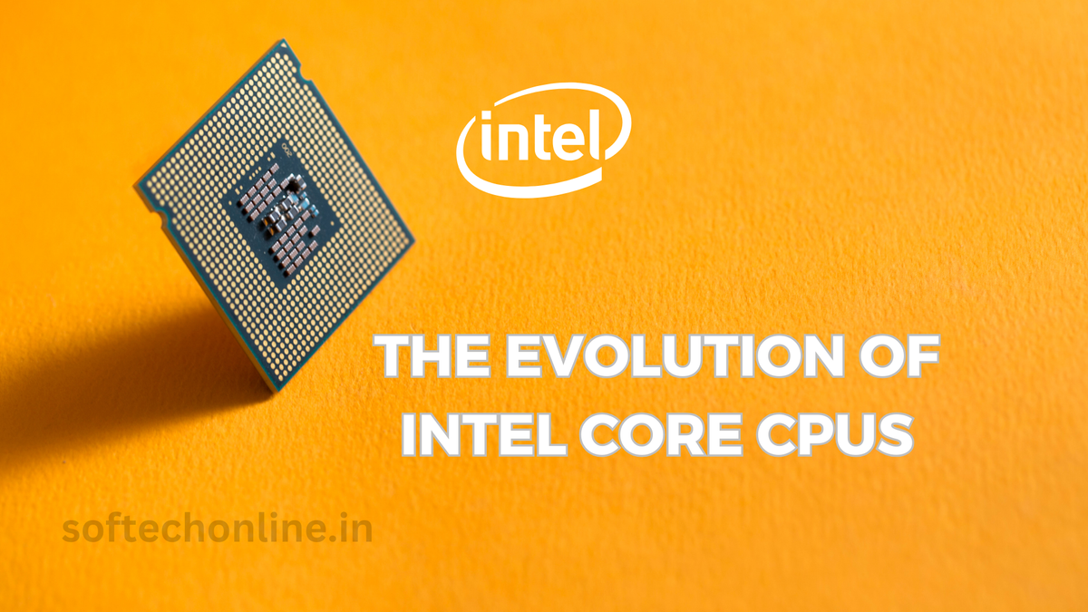 The Evolution of Intel CPUs